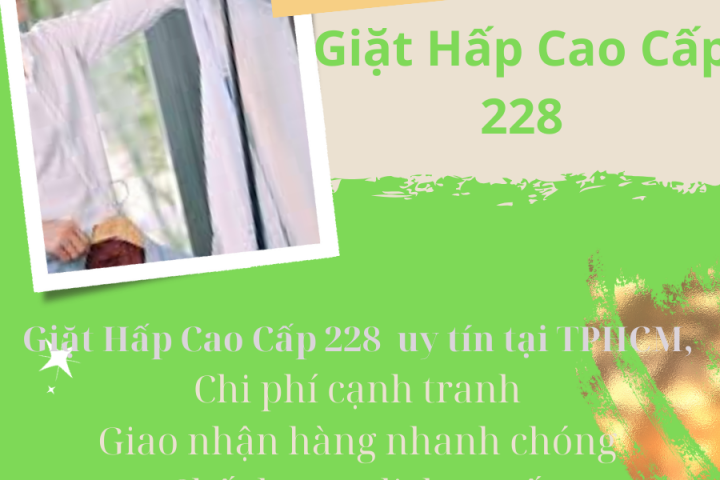 Giặt hấp cao cấp tại khu vực quận 3 - Uy tín chất lượng hàng đầu 